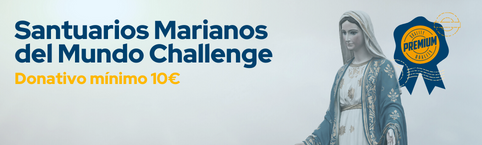 Santuarios Marianos del Mundo Challenge Santuarios Marianos del Mundo Challenge